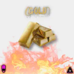 Gold (feat. Luixx MC) Song Lyrics