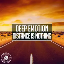 Distance Is Nothing - Single by Deep Emotion album reviews, ratings, credits