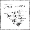 Little Fishes - Single album lyrics, reviews, download