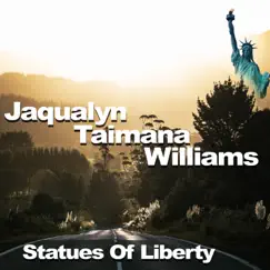 Statues of Liberty by Jaqualyn Taimana Williams album reviews, ratings, credits