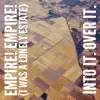 Empire! Empire! (I Was a Lonely Estate) / Into It. Over It. - Single album lyrics, reviews, download