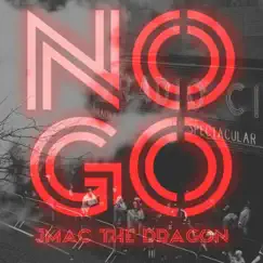 No Go - Single by Jmac the Dragon album reviews, ratings, credits