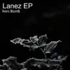 Lanez EP album lyrics, reviews, download
