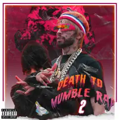 Death to Mumble Rap 2 - Single by Lil Xan & Gawne album reviews, ratings, credits