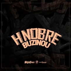 Buzinou - Single by Hnobre & Dj Waguin album reviews, ratings, credits