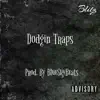 Dodgin Traps - Single album lyrics, reviews, download