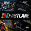 Fast Lane - Single album lyrics, reviews, download