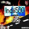 Indiii500 - EP album lyrics, reviews, download