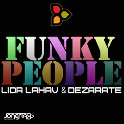 Funky People - Single by Lior Lahav & Dezarate album reviews, ratings, credits