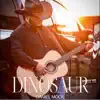 Dinosaur - Single album lyrics, reviews, download
