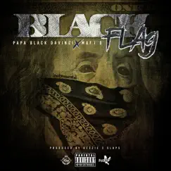 Black Flag (feat. Mafi D) - Single by Papa Black Davinci album reviews, ratings, credits