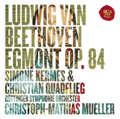 Beethoven: Egmont, Op. 84 & Ah perfido!, Op. 65 by Christian Quadflieg, Christoph-Mathias Müller & Simone Kermes album reviews, ratings, credits