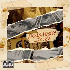 Doughboy 2.0 - EP by OfficialDoughboy album reviews, ratings, credits