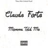 Momma Told Me - Single album lyrics, reviews, download