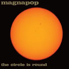 The Circle is Round by Magnapop album reviews, ratings, credits