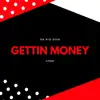 Gettin' Money (feat. G.Keys) - Single album lyrics, reviews, download