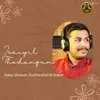 Isaiyil Thodangum - Single album lyrics, reviews, download