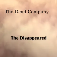 The Disappeared by The Dead Company album reviews, ratings, credits