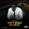 Beyond Basic - EP album lyrics, reviews, download