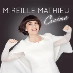 Cinéma by Mireille Mathieu album reviews, ratings, credits