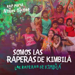 Somos las Raperas de Kimbilá Song Lyrics
