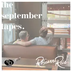 The September Tapes - Single by Roseanne Reid album reviews, ratings, credits