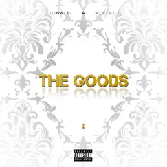 The Goods Vol. I by Jo Nate & Albert J album reviews, ratings, credits