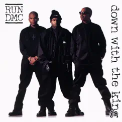 Down With the King by Run-DMC album reviews, ratings, credits