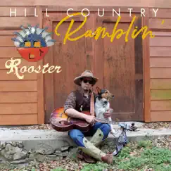 Hill Country Ramblin' - EP by Reckless Rooster & the Ranch album reviews, ratings, credits
