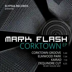 Corktown - EP by Mark Flash album reviews, ratings, credits