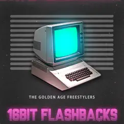 16bit Flashbacks - Single by Golden Age Freestylers album reviews, ratings, credits