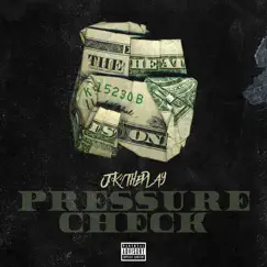 Pressure Check - Single by Jk4theplay album reviews, ratings, credits