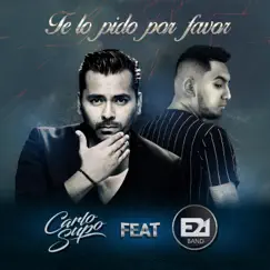 Te Lo Pido por Favor - Single by Estación 21 & Carlo Supo album reviews, ratings, credits