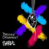 Broken Ornament - Single album lyrics, reviews, download