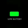 Low Battery - Single album lyrics, reviews, download