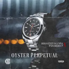 Oyster Perpetual (feat. Panamera P) - Single by Boss Status Gunna album reviews, ratings, credits
