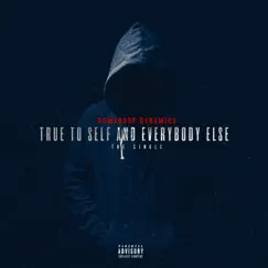 True to Self and Everybody Else (Intro) - Single by Romanhof Dynamics album reviews, ratings, credits