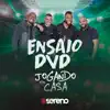 Ensaio DVD Jogando em Casa - EP album lyrics, reviews, download
