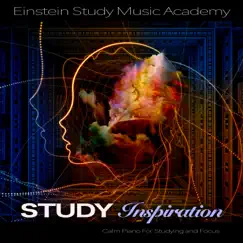 Study Inspiration: Calm Piano For Studying and Focus by Einstein Study Music Academy album reviews, ratings, credits