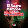 El Negro Bembón - Single album lyrics, reviews, download