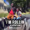 I'm Rollin' - Single album lyrics, reviews, download