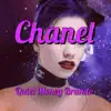 Chanel - Single album lyrics, reviews, download