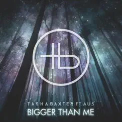 Bigger Than Me (feat. Au5) Song Lyrics