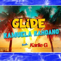 Glide (feat. Karlie G) Song Lyrics