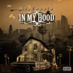In My Hood by Mr. Conejo album reviews, ratings, credits