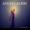 Angelcalmm album lyrics, reviews, download