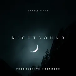 Nightbound - Single by Jakob Roth album reviews, ratings, credits