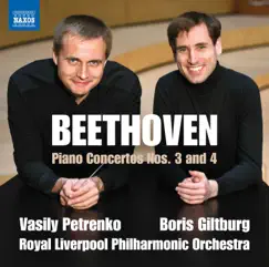 Beethoven: Piano Concertos Nos. 3 & 4, Opp. 37 & 58 by Boris Giltburg, Royal Liverpool Philharmonic Orchestra & Vasily Petrenko album reviews, ratings, credits