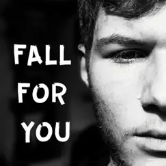 Fall for You Song Lyrics