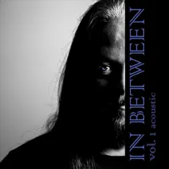 In Between, Vol. 1 (Acoustic) by Mike Freund album reviews, ratings, credits